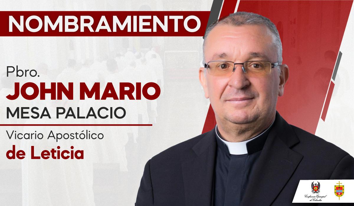 nombramiento-vicario-apostolico-de-leticia-pbro-john-mario-mesa-palacio